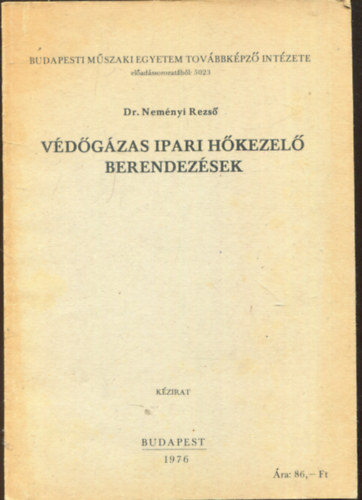 Dr. Nemnyi Rezs - Vdgzas ipari hkezel berendezsek