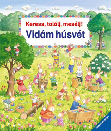 Sabine Cuno - Keress, tallj, meslj! - Vidm hsvt