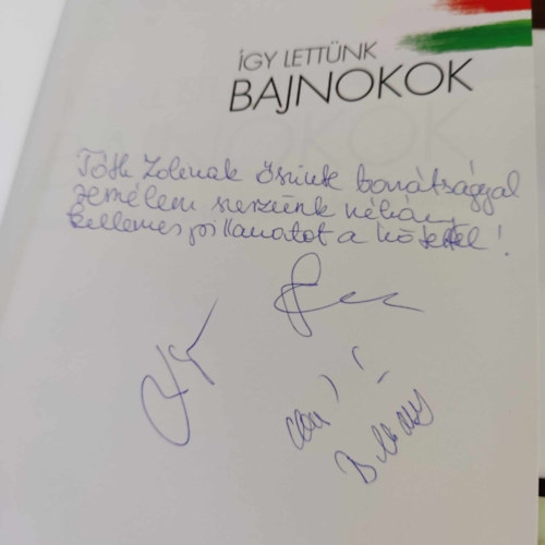Ballai Attila- Bruckner Gbor -Gy. Szab Csilla -Trk Lszl - gy lettnk bajnokok - Tbbszrsen dediklt pldny!