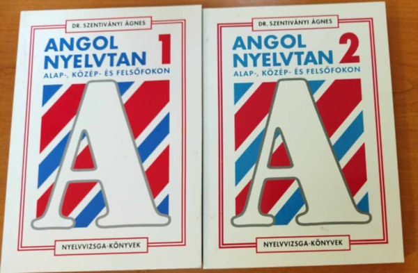 Dr. Szentiv�nyi �gnes - Angol nyelvtan alap-, k�z�p- �s fels�fokon 1-2.