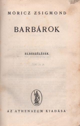 Mricz Zsigmond - Barbrok
