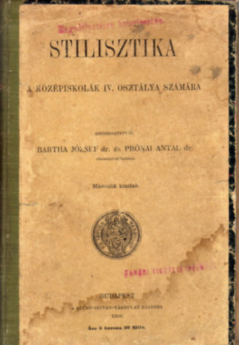 Bartha Jzsef dr., Prnai Antal dr. (szerk.) - Stilisztika a kzpiskolk IV. osztly szmra