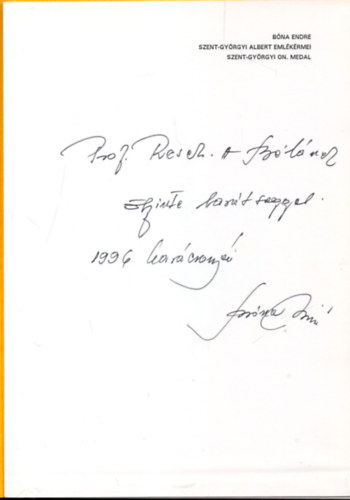 Dr. Bna Endre - Szent-Gyrgyi Albert emlkezete remkpekben