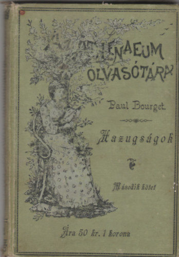 Paul Bourget - Hazugsgok II.