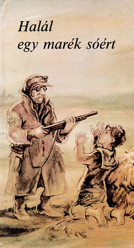 Hal�l egy mar�k s��rt / ukr�n kispr�z�k