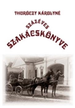 Thurczi Krolyn szzves szakcsknyve
