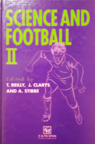 T. Reilly, J. Clarys, A. Stibbe - Science and Football II.