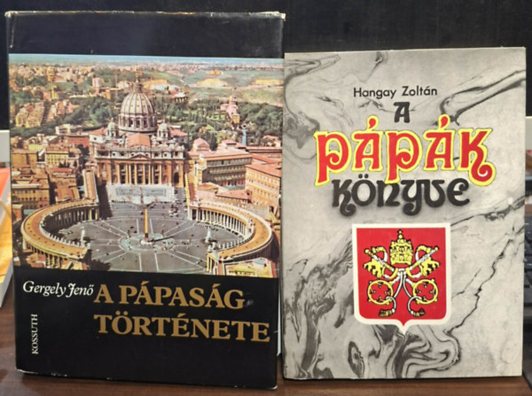 Hangay Zolt�n, Gergely Jen� - A p�p�k k�nyve - A r�mai p�p�k Szent P�tert�l II. J�nos P�lig, A p�pas�g t�rt�nete (2 db k�tet a p�pas�gr�l)