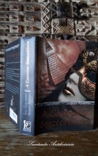 ric Giacometti, Jacques Ravenne, Gspr Katalin (szerk.), Gergely Orsolya (ford.) - A Casanova-sszeeskvs - Gergely Orsolya fordtsban (sajt kppel! szent. antikv.)