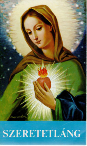 Szeretetláng - Lelki napló (1961-1974)