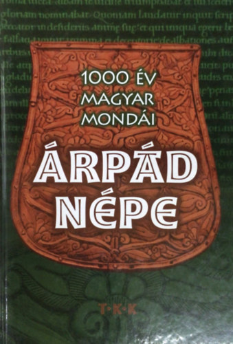 Kovcs Andrea (szerk.) - rpd npe - 1000 v magyar mondi