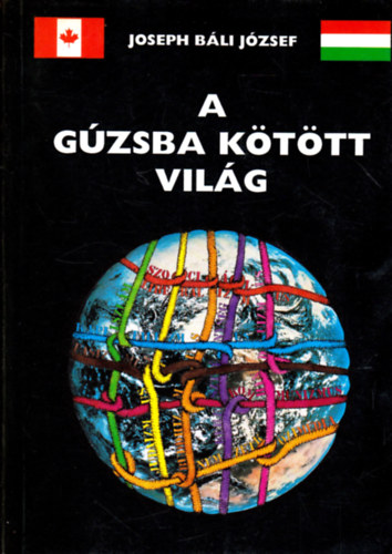 Bli Jzsef - A gzsba kttt vilg