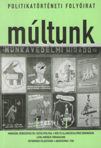 M�ltunk: Politikat�rt�neti foly�irat 2011/1.