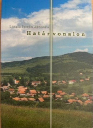 Lszl Istvn Jnoska - Hatrvonalon