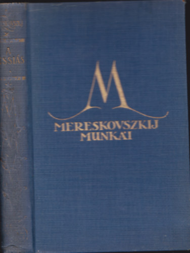 Mereskovszkij - A messis I. ktet