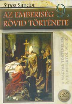 Sipos S�ndor - Az emberis�g r�vid t�rt�nete 9. Tank�nyv