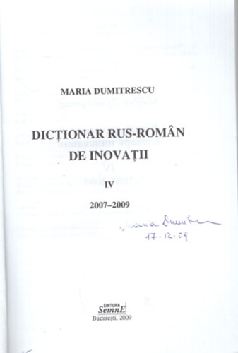 Maria Dumitrescu - Dictionar Rus-Román de inovatii IV. 2007-2009- Dedikált