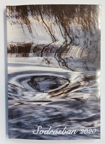 Baranyai Attila (szerk.) - Sodrásban 2020 (Kortárs írók, költők antológiája)