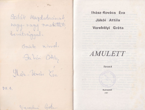 Ihsz-Kovcs va, Jki Attila, Vereblyi Grta - Amulett - Versek ( 3 dedikls )