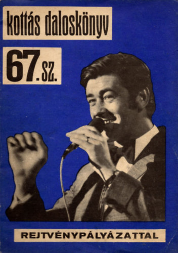 Bogr Istvn (szerk.) - Kotts dalosknyv 67. sz.