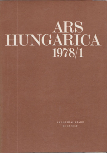 Tmr rpd (szerk.) - Ars Hungarica 1978/1