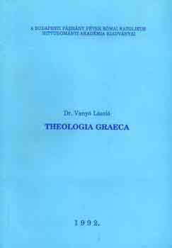 Vanyó László Dr. - Theologia graeca