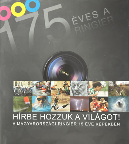 175 éves a Ringier - Hírbe hozzuk a világot!