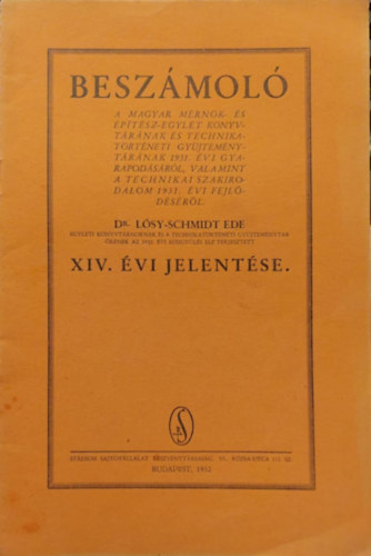 Dr. Lsy-Schmidt Ede - Beszmol XIV. vi jelentse