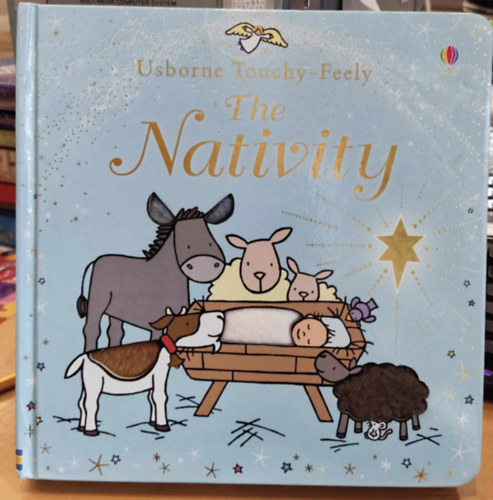 Fiona Watt, Rachel Wells - Usborne Touchy-Feely The Nativity