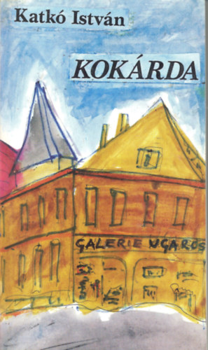 Katk Istvn - Kokrda