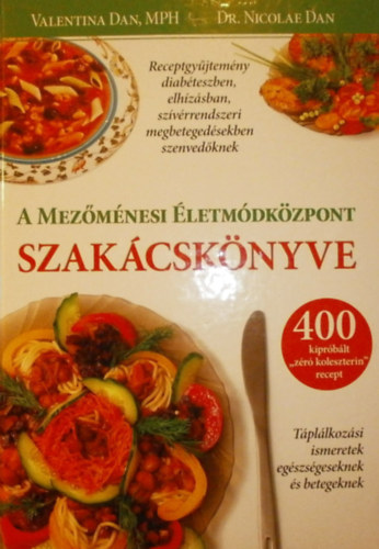 Valentina Dan - Dr. Nicolae Dan - A Mezmnesi letmdkzpont szakcsknyve
