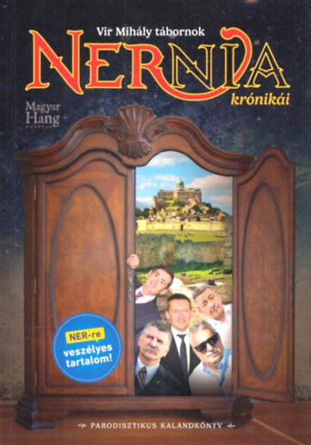 Vír Mihálytábornok - Nernia krónikái