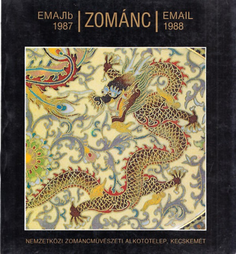 Zomnc - Email 1988 (Nemzetkzi Zomncmvszeti Alkottelep, Kecskemt)