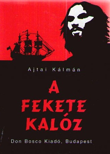 Ajtai Klmn - A fekete kalz