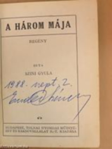 Szini Gyula - A hrom Mja