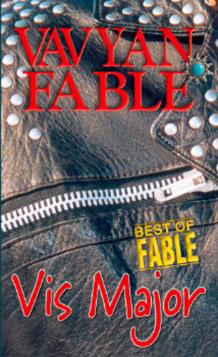Vavyan Fable - Vis Major (A zsaru nem jár egyedül...)