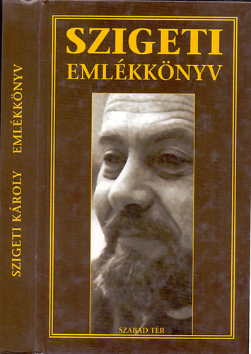 Majoros Jzsef (szerk) - Szigeti Kroly emlkknyv