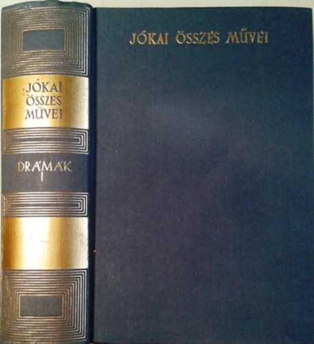 J�kai M�r - J�kai M�r �sszes m�vei - Dr�m�k I. (Kritikai kiad�s)