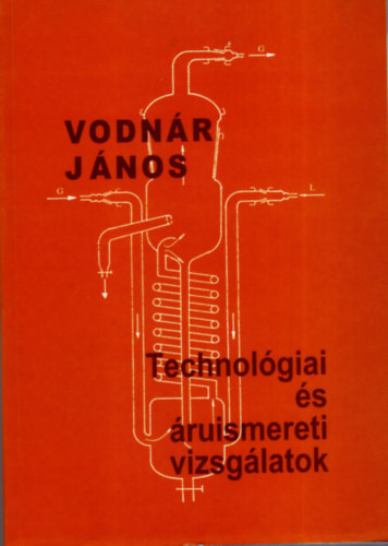 Vodnr Jnos - Technolgiai s ruismereti vizsglatok