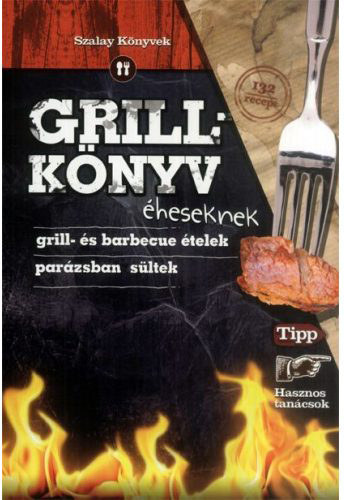 Grillk�nyv �heseknek