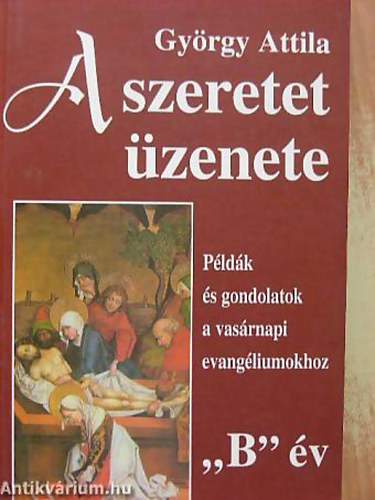 Gyrgy Attila - A szeretet zenete "B" v