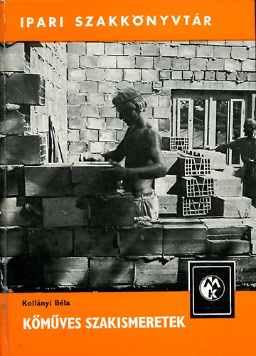 Kollányi Béla - Kőműves szakismeretek