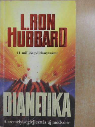 L. Ron Hubbard - Dianetika: A szellemi egészség modern tudománya