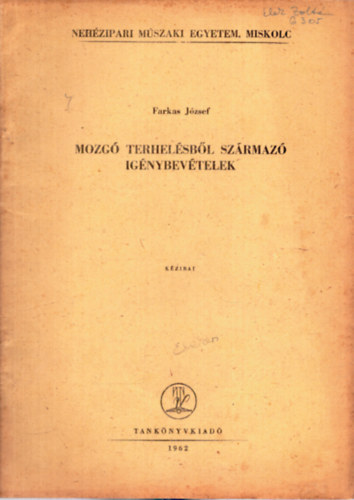 Farkas József - Mozgó terhelésből származó igénybevételek (kézirat)