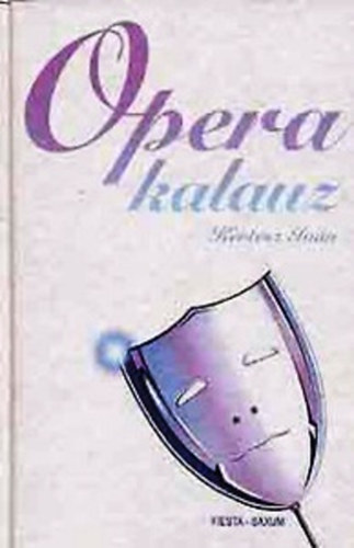 Kertész Iván - Operakalauz