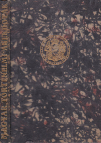 Zolnay Vilmos (�sszegy�jt.), Kom�romi J�nos (szerk.) - Magyar t�rt�nelmi anekdot�k