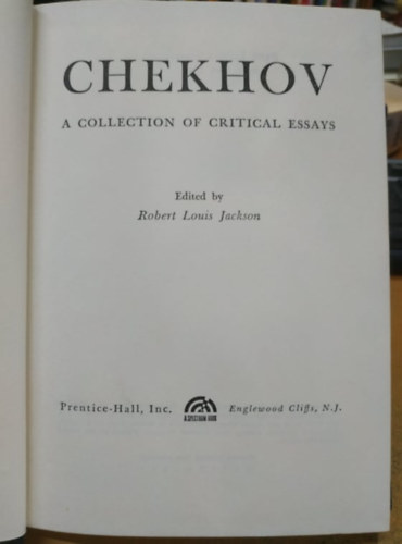 Csehov, Anton Chekhov - Chekhov: A Collection of Critical Essays