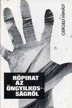 Gergelyi Mihly - Rpirat az ngyilkossgrl