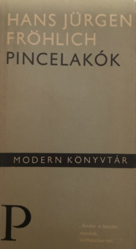 Hans Jrgen Frhlich - Pincelakk