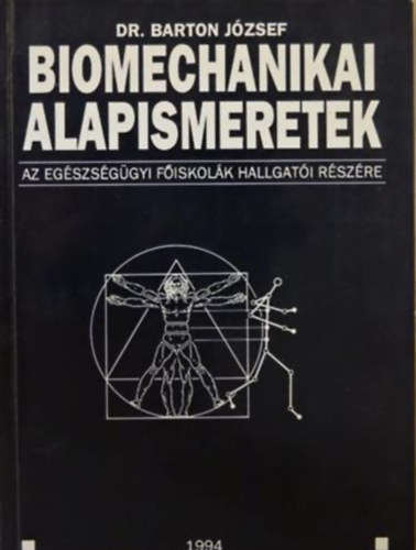 dr. Barton Jzsef - Biomechanikai alapismeretek